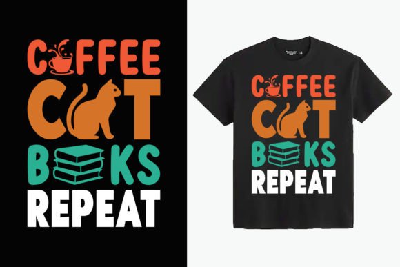 Coffee Cat Books Repeat T-Shirt Design Graphics