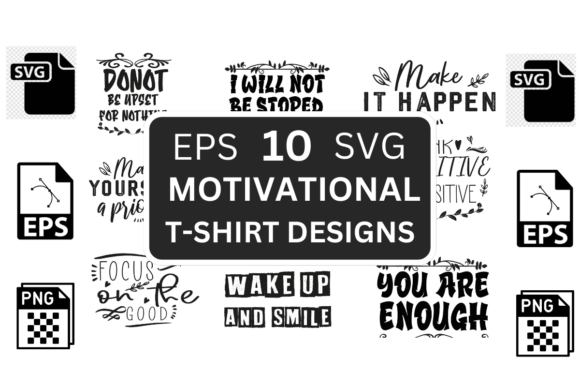 Motivational SVG Graphics for T-Shirt Designs Bundle