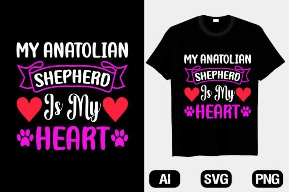My Anatolian Heart Dog SVG T-Shirt Graphics