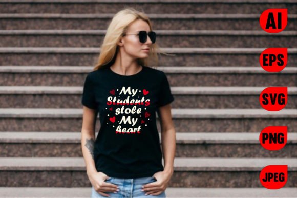 My Students Stole My Hearts T-shirts