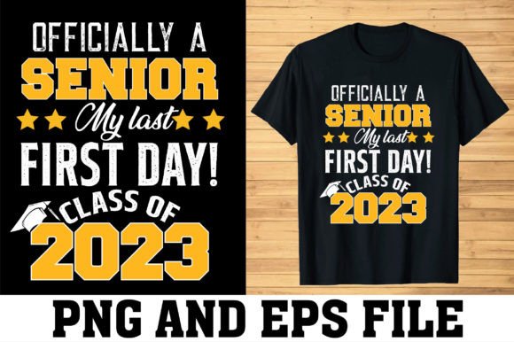 SVG SHIRT of 2023 Senior T-Shirt: Graphics & T-Shirt Designs