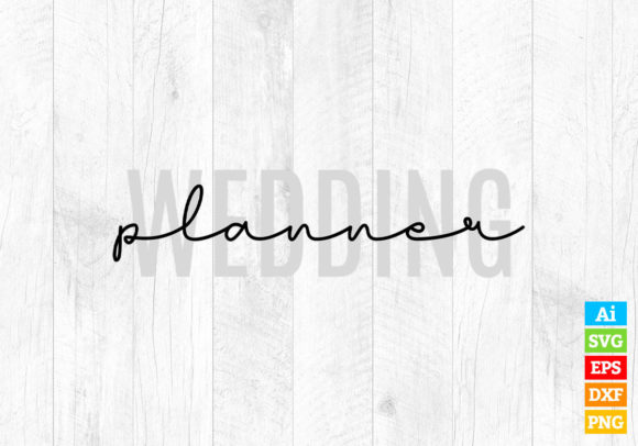 Wedding Planner SVG Cut Files: Graphics & T-Shirt Designs